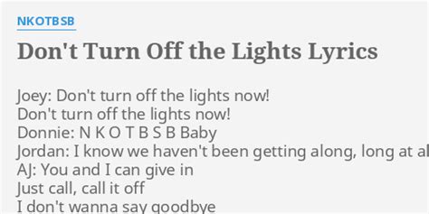 don't turn off the lights lyrics|turn off the light lyrics meaning.